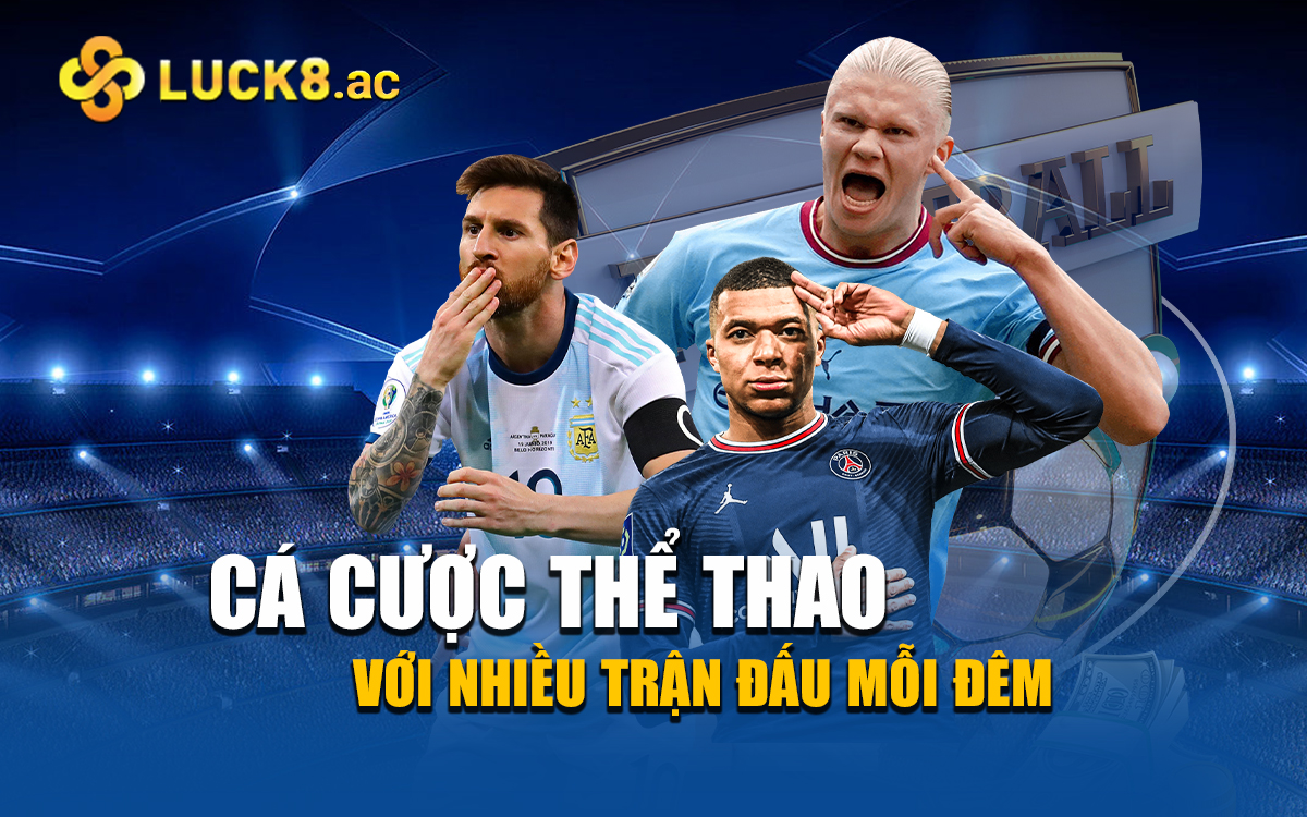 C&aacute; cược thể thao với nhiều trận đấu mỗi đ&ecirc;m