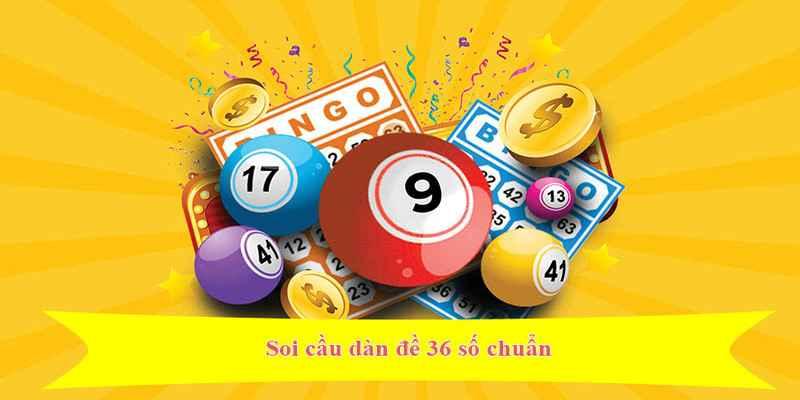 Lưu &yacute; khi bắt d&agrave;n đề 36 số