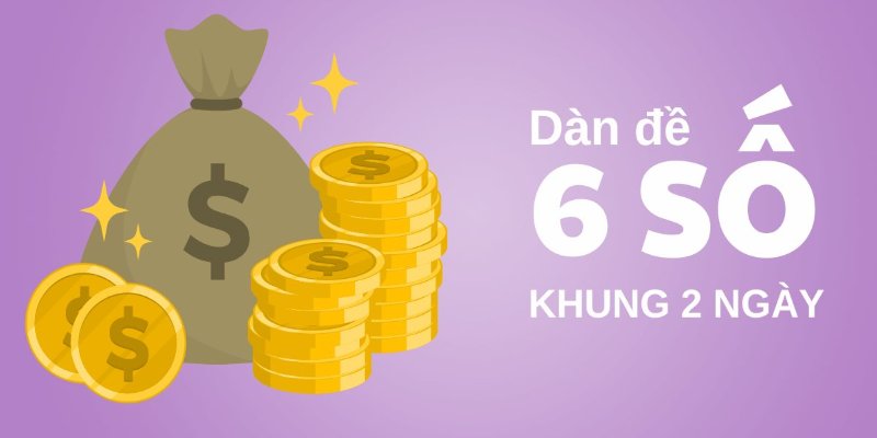 C&aacute;ch tối ưu hiệu suất khi theo d&agrave;n đề 6 số