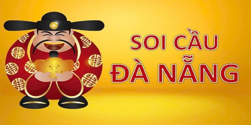 Soi cầu Đ&agrave; Nẵng tự tin kiếm tiền