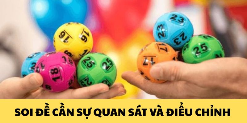Soi đề cần phải c&oacute; sự quan s&aacute;t v&agrave; điều chỉnh